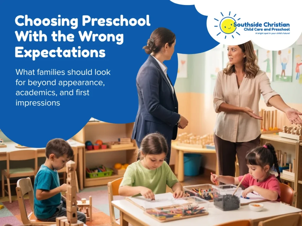 Choosing Preschool With the Wrong Expectations
